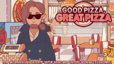 Asosiasi Pizza Dunia Meminta Bantuan Kita Untuk Jadi Detektif! |Good Pizza, Great Pizza Part 49