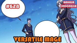 Versatile Mage | #628 | SUB INDO |