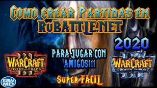 COMO CREAR PARTIDA EN WARCRAFT III online RUBATTLE 2020 (super facil) / YuTuV MD