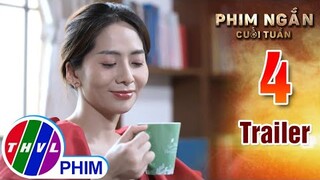 Quyết Không Buông Tay - Trailer | Phim ngắn cuối tuần
