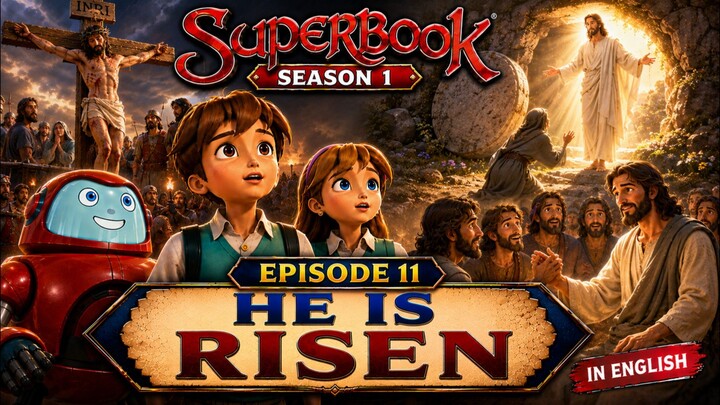 "HE IS RISEN"Season 1, Episode 10 in ENGLISH