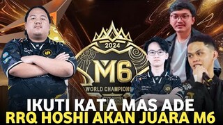 Semakin Yakin Rrq Juara m6 || RRQ Hoshi menyala di M6, Mas Ade: Top performa!