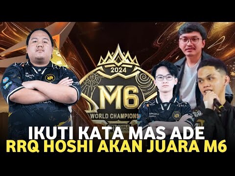 Semakin Yakin Rrq Juara m6 || RRQ Hoshi menyala di M6, Mas Ade: Top performa!