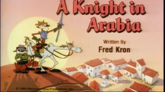 Don Coyote and Sancho Panda S2E7 - A Knight in Arabia (1991)
