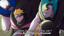 BATTLE KIAN MEMANAS DICHAPTER 12 BORUTO TWO BLUE VORTEX TERBARUNYA NANTI - BORUTO VS 4 EGO JUUBI