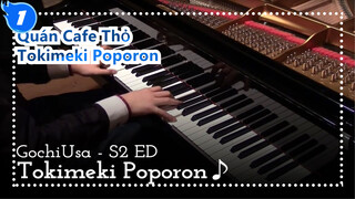 [Quán Cafe Thỏ] [Hoạt họa] ED| Bản Piano của Ru| Tokimeki Poporon♪_1