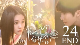 Be Passionately in Love Ep 24 END Sub Indo