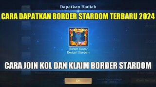 CARA MENDAPATKAN BORDER STARDOM MOBILE LEGENDS TERBARU 2024! PEMBAHASAN LENGKAP SAMPAI CARA KLAIMNYA
