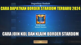 CARA MENDAPATKAN BORDER STARDOM MOBILE LEGENDS TERBARU 2024! PEMBAHASAN LENGKAP SAMPAI CARA KLAIMNYA