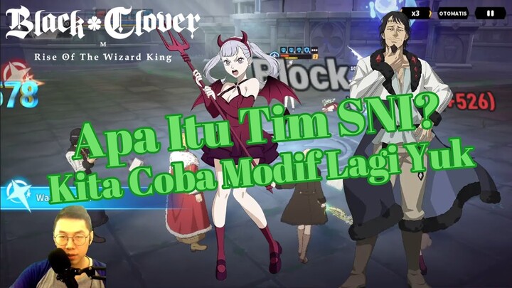 🔥Penjelasan Tim SNI🔥Kita Modif Meta Lotus‼️ [Black Clover Mobile]