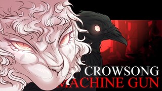 MACHINE GUN | crowsong animation meme