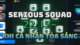 【SERIOUS SQUAD 22/12~】KHI CÁ NHÂN TỎA SÁNG!!! | PES 2021 MOBILE | TAP MOBILE GAMES