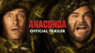 ANACONDA - Official Trailer (HD)