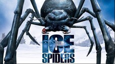Ice Spiders _ Full Horror Movie
