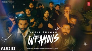 INFAMOUS (Full Audio) | Lakhi Ghuman | Latest Punjabi Songs 2024 | T-Series