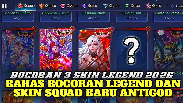 Bocoran 3 Skin Legend Yang Bakal Hadir di Mobile Legends!! Bahas Skin Legend & Squad Baru AntiGod🔥