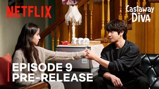Castaway Diva | Episode 9 Pre-Release | Park Eun Bin | Chae Jong Hyeop | Cha Hakyeon | EXPLAINED
