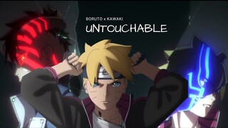 BORUTO「AMV」UNTOUCHABLE