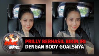 Prilly Berhasil Bikin Iri dengan Body Goalsnya | Hot Shot