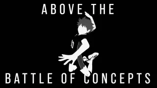 Haikyuu!! - Above the Battle of Concepts「AMV / SuperMix」