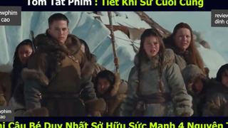 cậu bé duy nhất p2 #reviewphimdinhcao