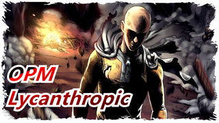 One Punch Man|Lycanthropic bersinar keadilan