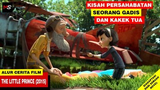 KISAH PERSAHABATAN SEORANG GADIS DAN KAKEK TUA - Alur Cerita Film The Little Prince (2015)