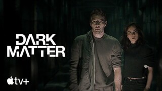 Dark Matter-S1E2 الترجمة العربية