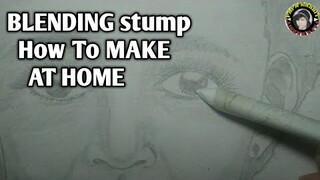 How to Make  your OWN  BLENDING STUMP TO BLEND YOUR SKETCH STEP BY STEP