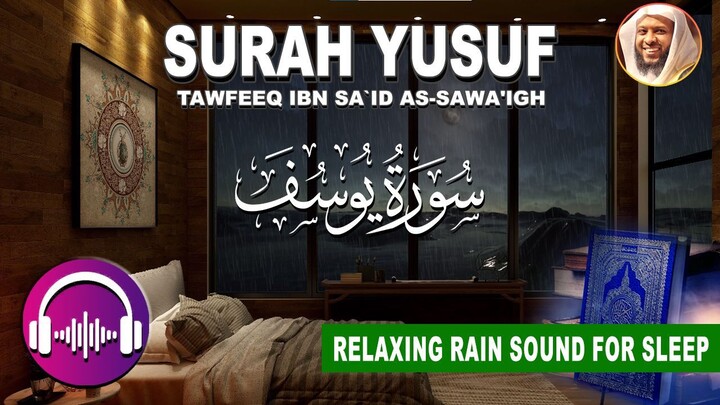 Lofi Quran for sleep study session Rain Sound Relaxing Quran recitation Surah Yusuf