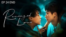 🇨🇳 ʀɛʋɛπɢɛɖ`ʟօʋɛ : EP 24 TAMAT - SUB INDO