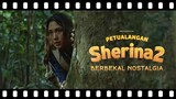 review Petualangan Sherina 2 Berbekal Nostalgia