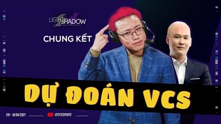 [Dự đoán VCS] Nhận định từ Bình Luận Viên và MC VETV cho vòng đua cuối cùng