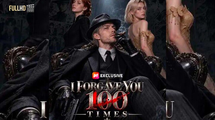 I Forgave_ you 100 Times