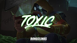 'TOXIC' by BONGCLINKS Official Lyric Video