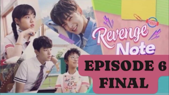 REVENGE NOTE - TAGALOG DUB - EPISODE 6 FINAL