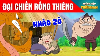 ĐẠI CHIẾN RỒNG THIÊNG - Thông Điệp Thời Gian - Phim Hoạt Hình - Truyện Cổ Tích - Khoảnh Khắc Kỳ Diệu