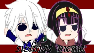 siblings meme [] ft. alluka, killua and illumi [] hxh/hunter x Hunter