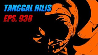 Tanggal Rilis One Piece Episode 938 Indonesia