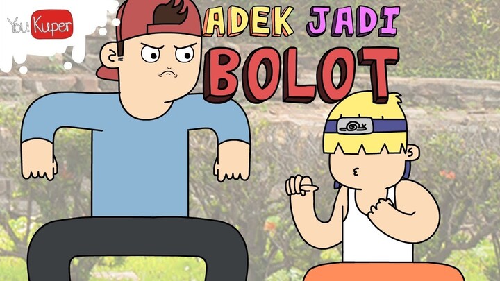 KETIKA ADEK NARTO TIBA-TIBA JADI BOLOT | KARTUN LUCU - ANIMASTRIP | YOUKUPER - #ANIMASTRIP