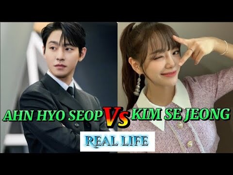 Ahn Hyo Seop x Kim Se Jeong (A Business Proposal) |Real life, Birthday, Age, facts & net worth...