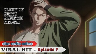 BERJUANG MEMPERTAHANKAN AKUN NEWTUBE NYA - ALUR CERITA ANIME - KENKA DOKUGAKU - VIRAL HIT - Episode7