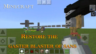 [Game] [Game Konsol] [Minecraft PE] Cara Mengembalikan Gaster Blaster Sans