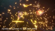 Apotheosis Episode 02 Sub Indo 1080p