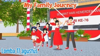 MY FAMILY JOURNEY | LOMBA 17 AGUSTUS | SAKURA SCHOOL SIMULATOR