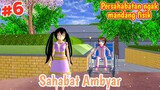 Persahabatan ngak mandang fisik🥺 [episode 6] sahabat ambyar || Drama Sakura school simulator