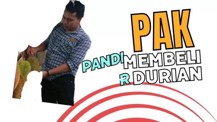 cerita lucu pak Pandir membeli durian