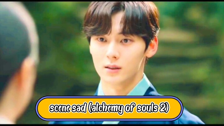 scene sad (alchemy of souls 2)