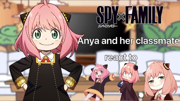 Anya and her classmates react to Anya|gacha club|Anya ×Damian|Spy ×Family| Eng/ VN🇻🇳 BAD ENGLISH