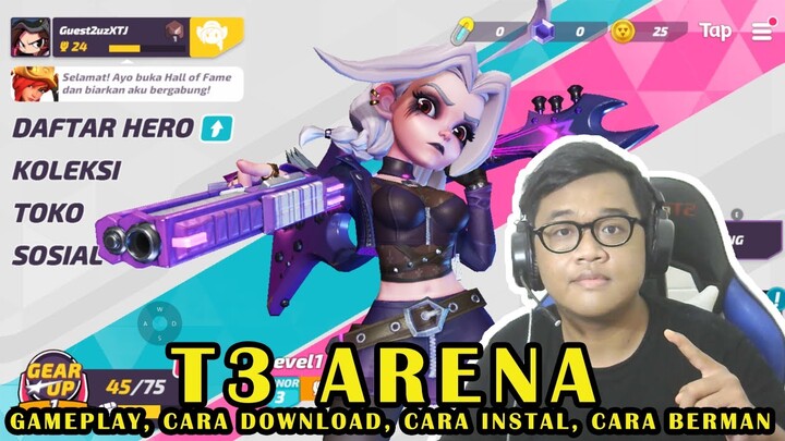 T3 ARENA GAMEPLAY,  CARA BERMAIN, CARA DOWNLOAD, CARA INSTAL SEMUA LENGKAP  (Android, iOS)